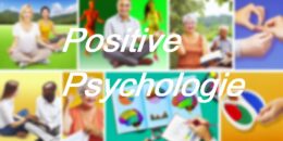 Positive Psychologie
